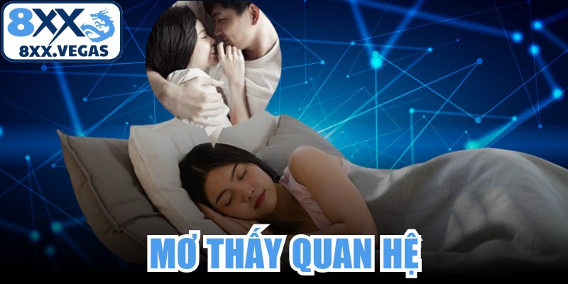Mơ Thấy Quan Hệ